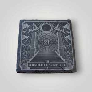 IR laser-engraved slate Absolute Scarcity Bitcoin coaster with a vault marked 21
